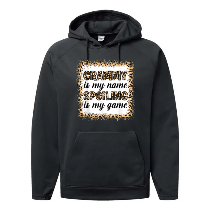 Grandmother Mothers Day Grandma Grammy Is My Name Performance Fleece Hoodie