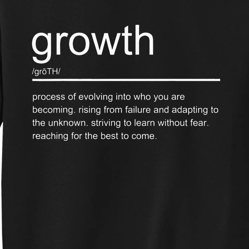 Growth Mindset Definition Quotes Entrepreneur Gifts School Tall Sweatshirt