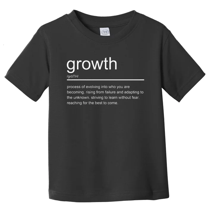 Growth Mindset Definition Quotes Entrepreneur Gifts School Toddler T-Shirt