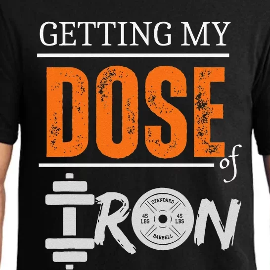 Getting My Dose Of Iron Workout Motivation Pajama Set