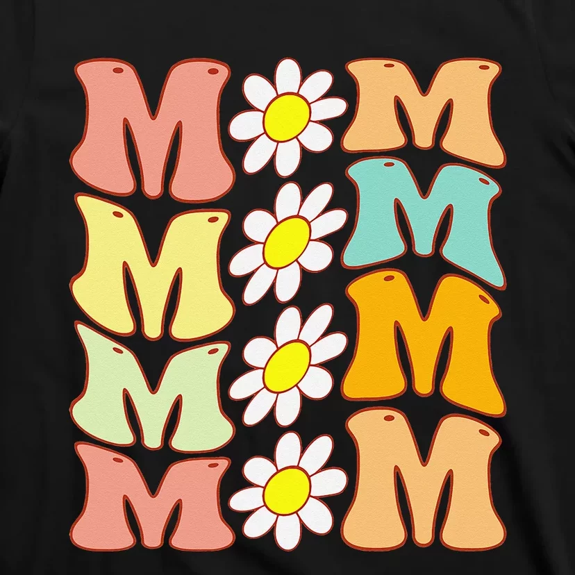 Groovy Mom Daisy Flower Funny Mother's Day For Mom T-Shirt