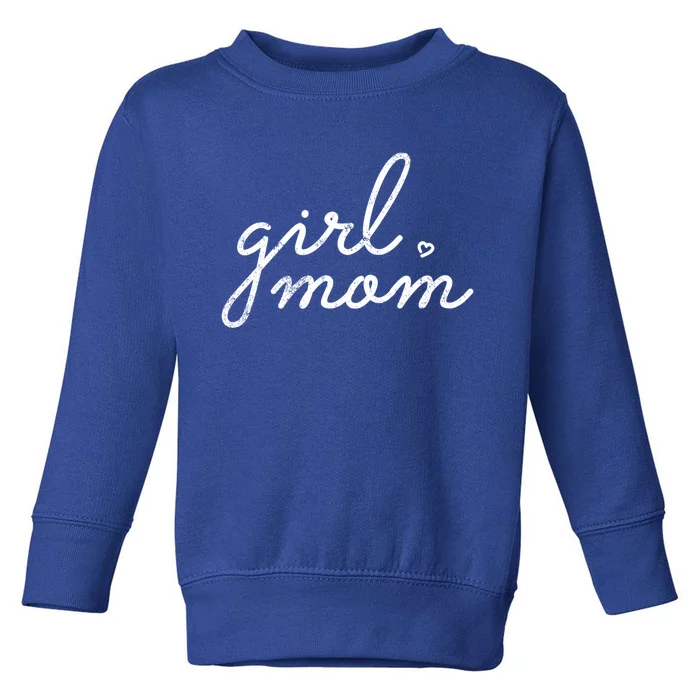 Girl Mom Empowered Mother Of 'S Mother's Day Gift Toddler Sweatshirt