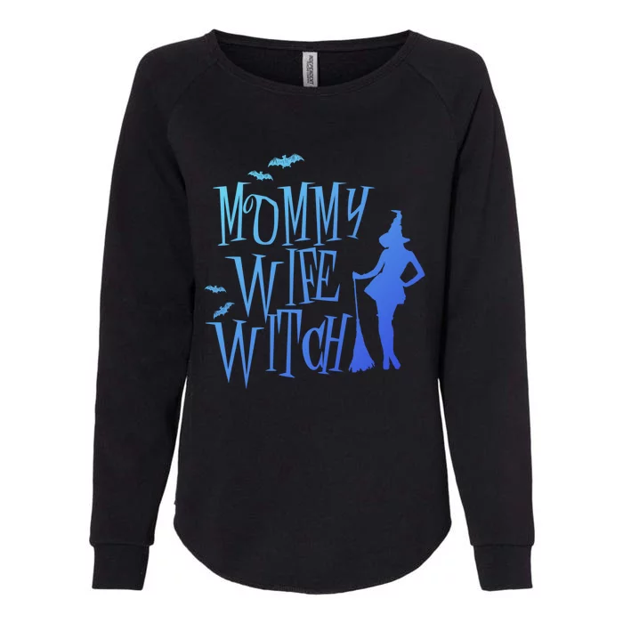 Gift Mommy Funny Costume Wife Mom Witch Halloween Gift Womens California Wash Sweatshirt