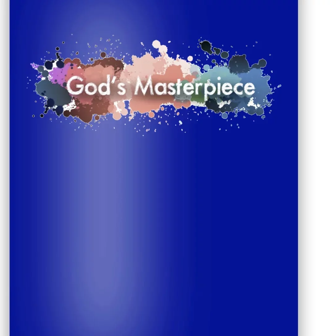 God's Masterpiece Funny Gift Poster