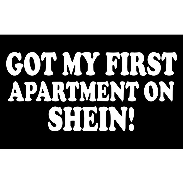 Got My First Apartment On Shein Bumper Sticker