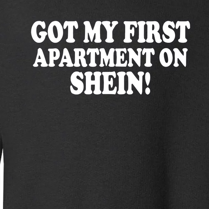 Got My First Apartment On Shein Toddler Sweatshirt