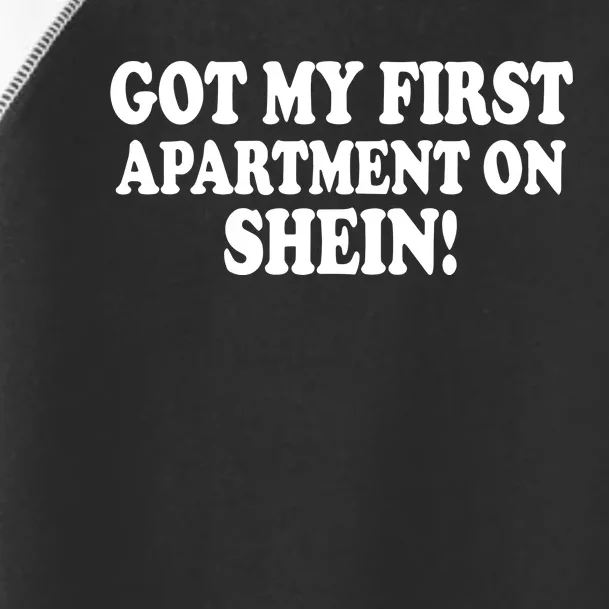 Got My First Apartment On Shein Toddler Fine Jersey T-Shirt