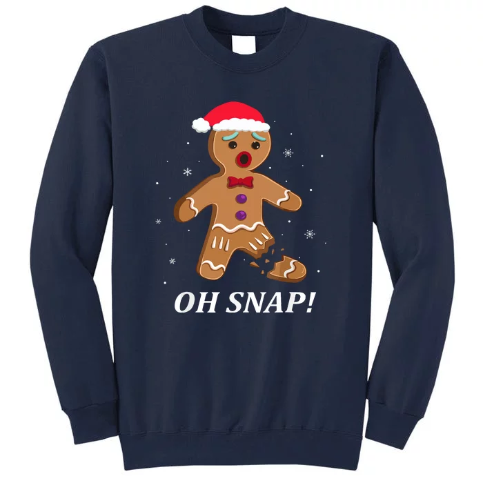 Gingerbread Man Funny Xmas Oh Snap Christmas Cookie Costume Baking Team Gift Tall Sweatshirt