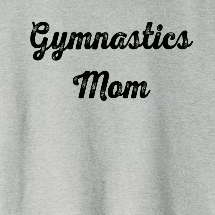 Gymnastics Mom Funny Gymnast Gymnastics Mom Gift Mothers Day Meaningful Gift Women's Crop Top Tee