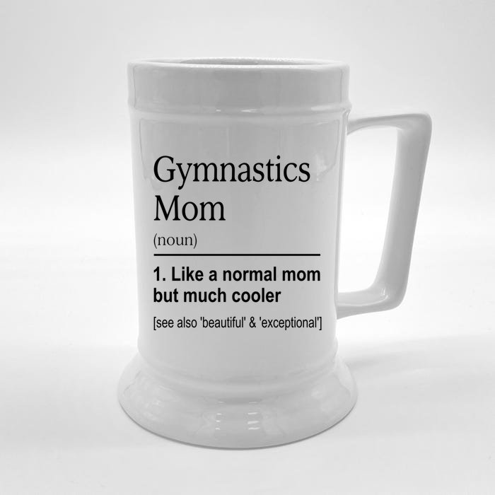 Gymnastics Mom Funny Definition For Gymnast Mom Gymnastic Gift Front & Back Beer Stein