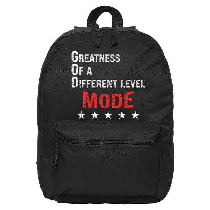 God Mode Greatness At A Different Level 16 in Basic Backpack