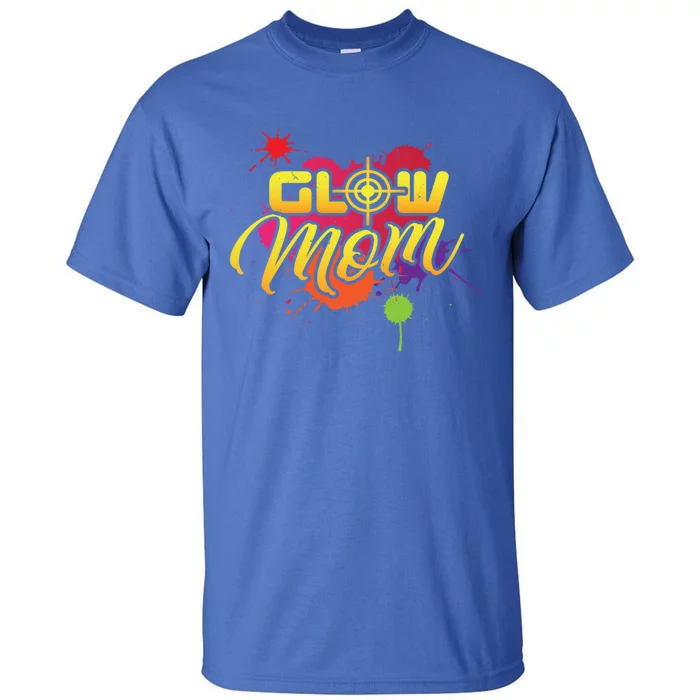 Glow Mom Gift Birthday Party Great Gift Paintball Tall T-Shirt