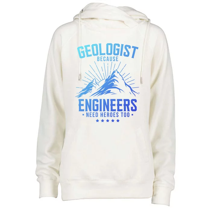 Geology Majors Geologist Because Engineers Need Heroes Too Gift Womens Funnel Neck Pullover Hood