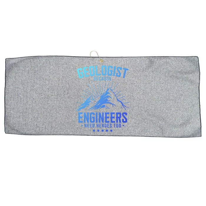 Geology Majors Geologist Because Engineers Need Heroes Too Gift Large Microfiber Waffle Golf Towel