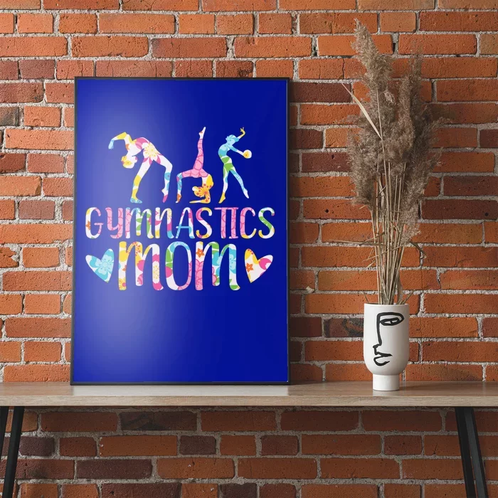 Gymnastics Mom Gymnast I Love Gymnastics Funny Gift Poster