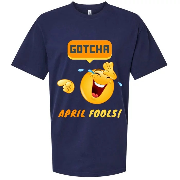 Gotcha Meaningful Gift April Fool's Day Funny Prank Silly Dad Jokes Gift Sueded Cloud Jersey T-Shirt