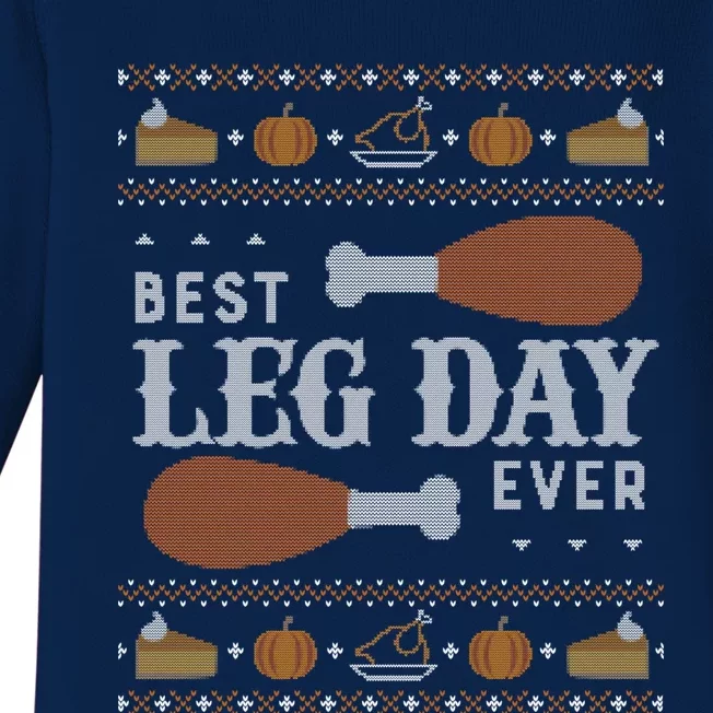 Gift Meaningful Gift Ugly Thanksgiving Best Leg Day Funny Gift Baby Long Sleeve Bodysuit