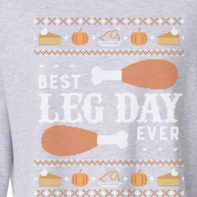 Gift Meaningful Gift Ugly Thanksgiving Best Leg Day Funny Gift Cropped Pullover Crew