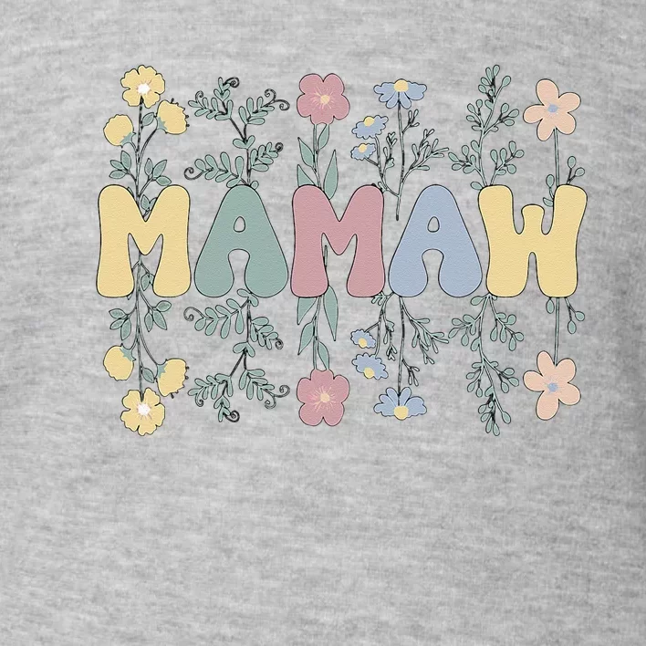 Groovy Mamaw Grandmother Flowers Mamaw Grandma Toddler Sweatshirt