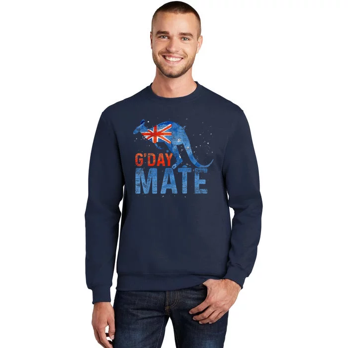 Gday Mate Gift Funny Australia And Kangaroo Gift Tall Sweatshirt