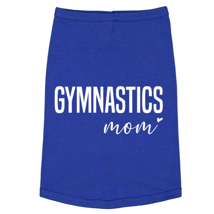 Gymnastics Mom Gymnast Mom Gift Doggie Tank