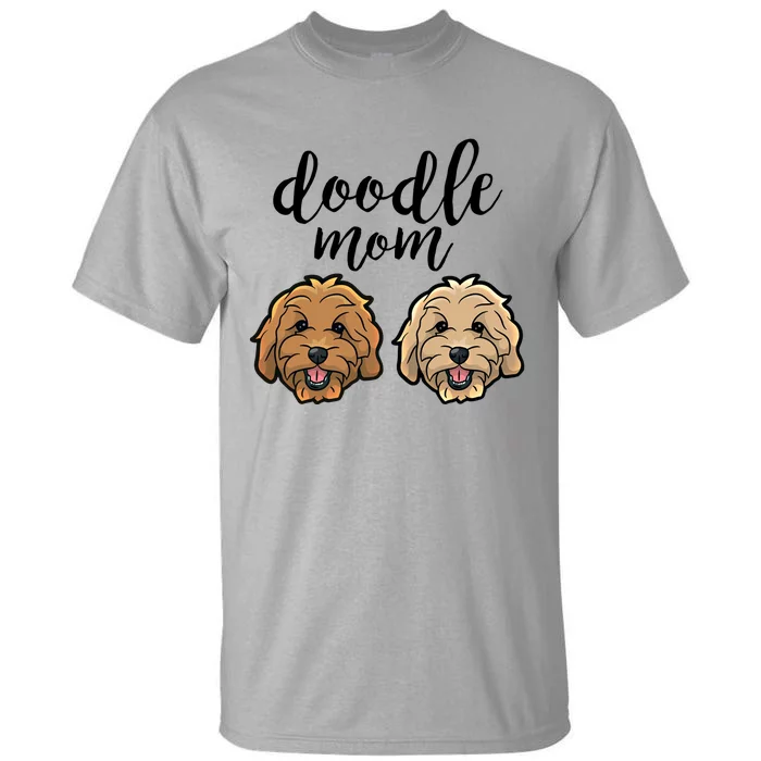 Goldendoodle Mom Great Gift Doodle Mom Cute Goldendoodle Cool Gift Tall T-Shirt