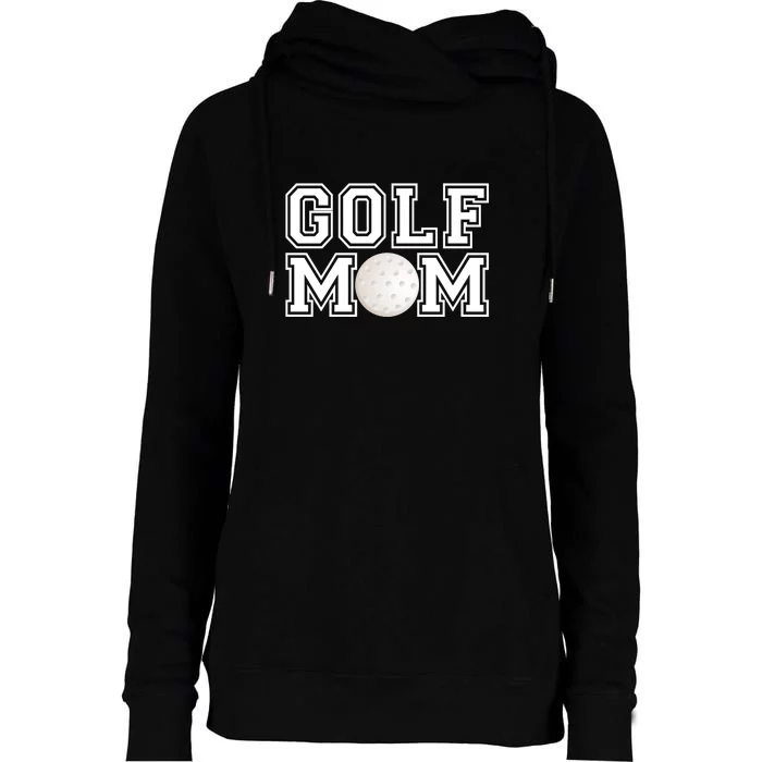 Golf Mom Golf Mother Birthday Gift For Mother's Day Womens Funnel Neck Pullover Hood