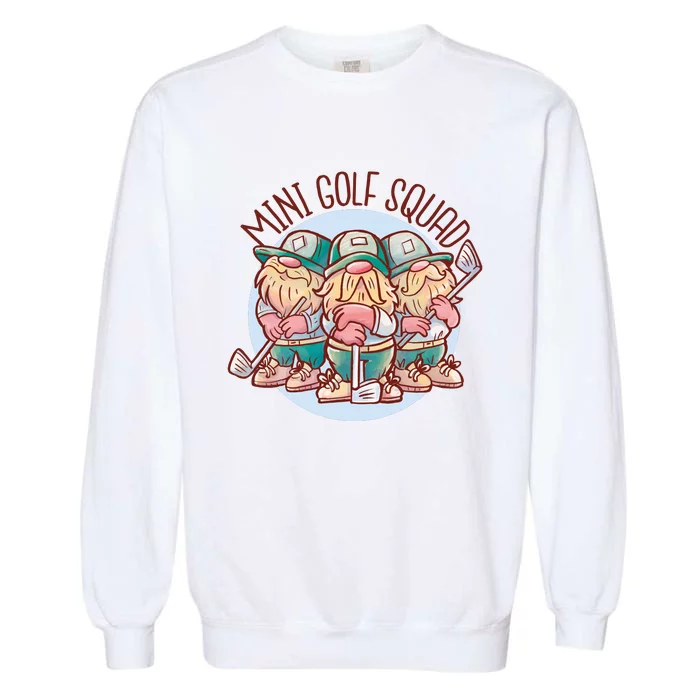 Gnomes Mini Golf Squad Garment-Dyed Sweatshirt