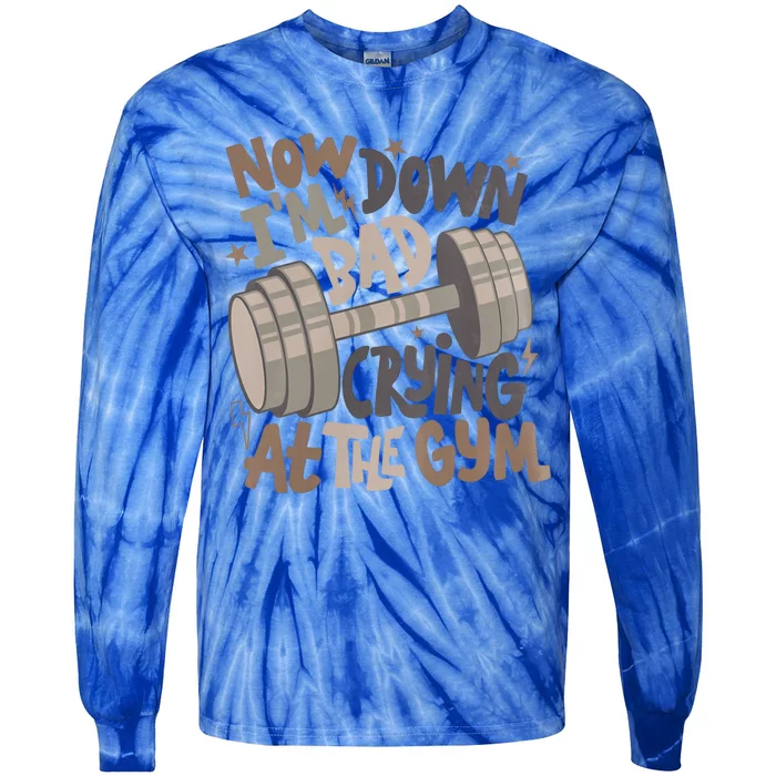 Gym Meme Gift Tie-Dye Long Sleeve Shirt