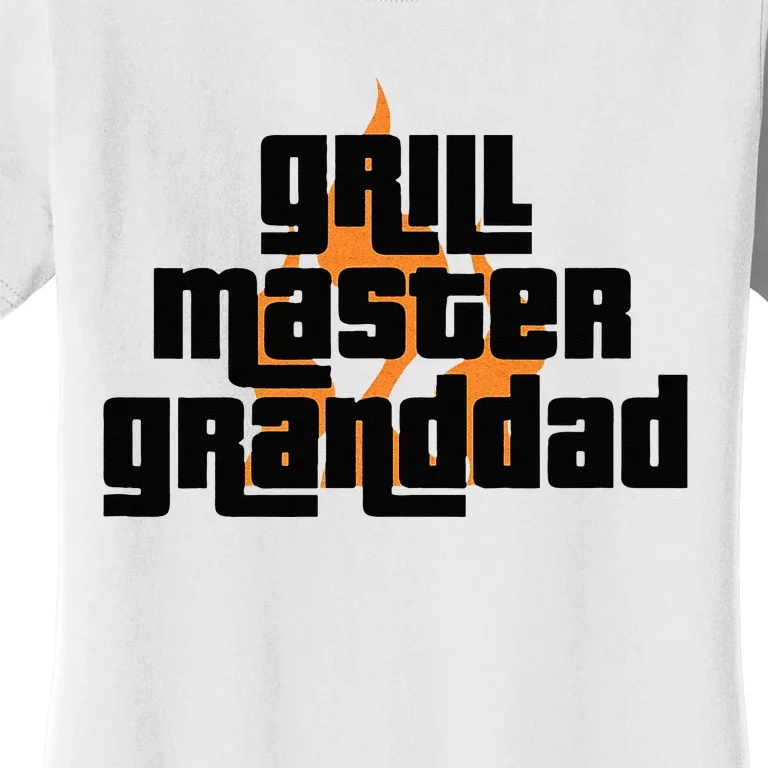 Grill Master Grilling Granddad Grandfather Grandpa BBQ Women's T-Shirt