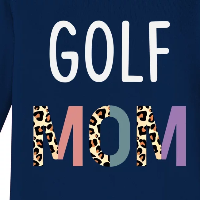 Golf Mom Golfer Gift Funny Golf Great Gift Baby Long Sleeve Bodysuit