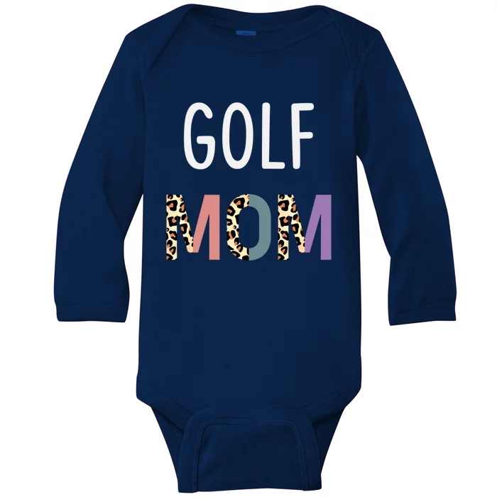 Golf Mom Golfer Gift Funny Golf Great Gift Baby Long Sleeve Bodysuit