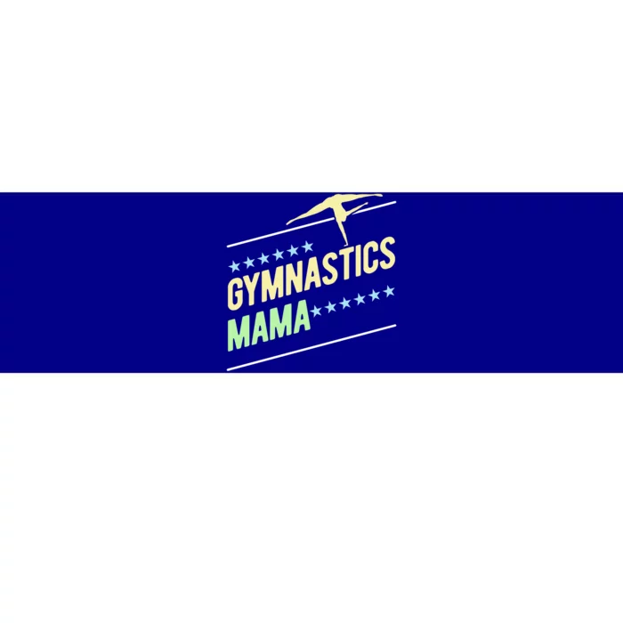 Gymnastics Mama Gymnast Gymnastics Mom Gift Bumper Sticker