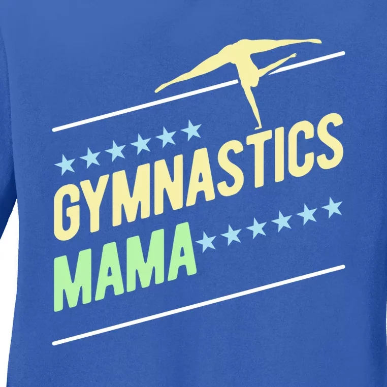 Gymnastics Mama Gymnast Gymnastics Mom Gift Ladies Long Sleeve Shirt