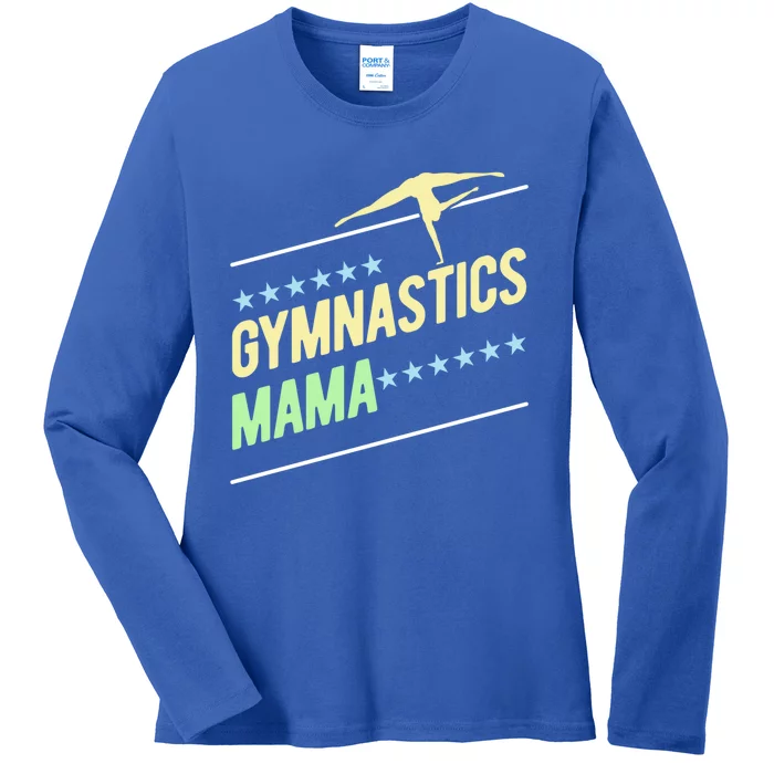 Gymnastics Mama Gymnast Gymnastics Mom Gift Ladies Long Sleeve Shirt