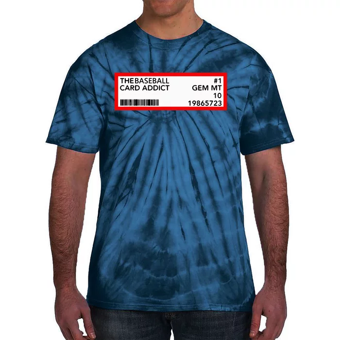 Gem Mint Graded Baseball Card Addict Grade Tie-Dye T-Shirt