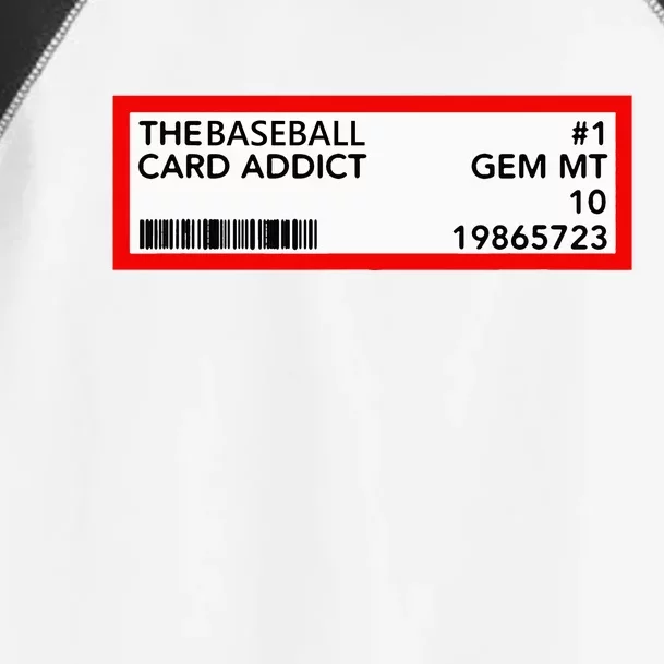 Gem Mint Graded Baseball Card Addict Grade Toddler Fine Jersey T-Shirt