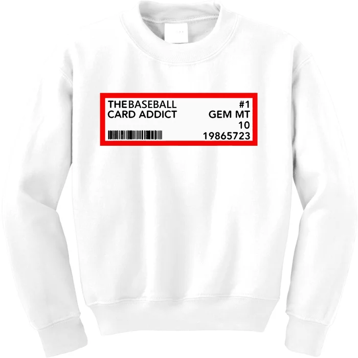 Gem Mint Graded Baseball Card Addict Grade Kids Sweatshirt