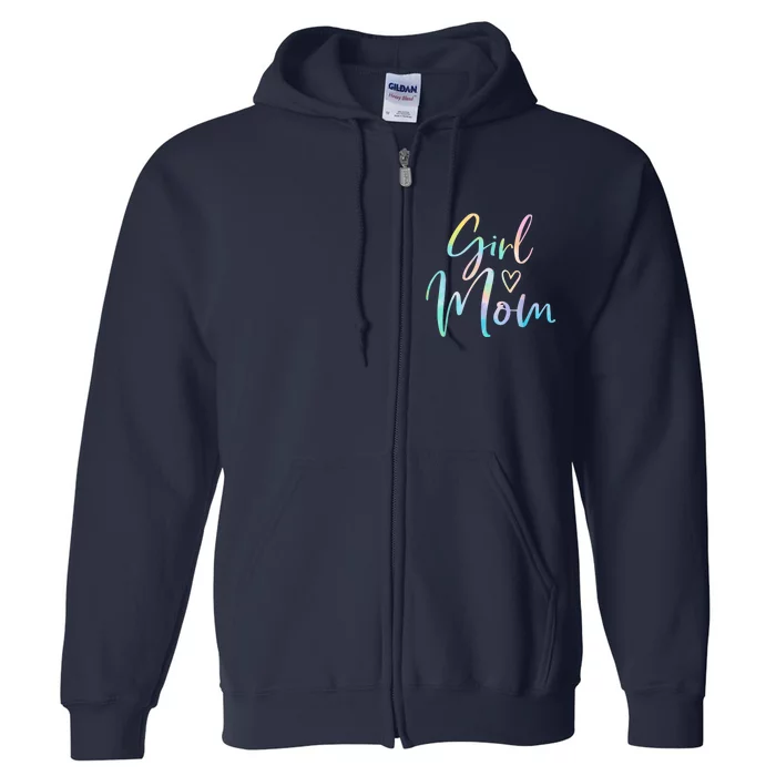 Girl Mom Gifts For Mother Mama Of Girl Tie Dye Full Zip Hoodie