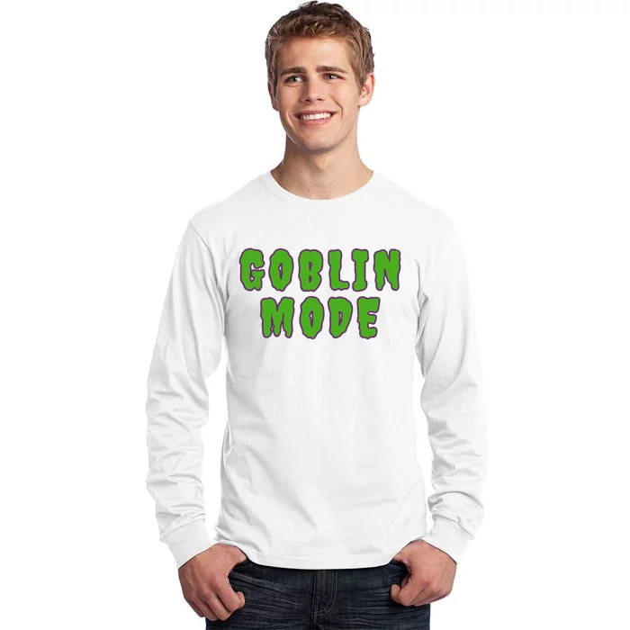 Goblin Mode Tall Long Sleeve T-Shirt