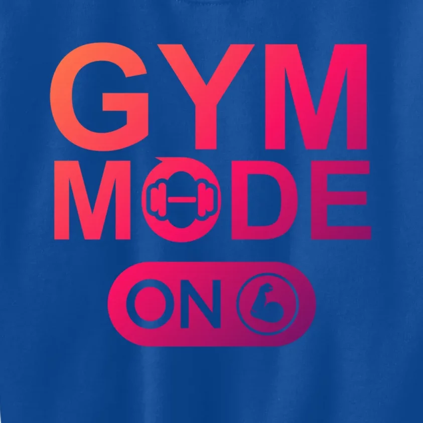 Gym Mode Gift That Says Gym Mode On Beast Gym Mode Gift Kids Sweatshirt