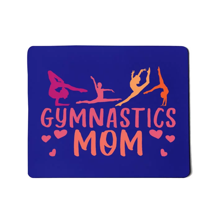 Gymnastics Mother Gymnast Mom Rhythmic Gymnastics Mom Gift Mousepad