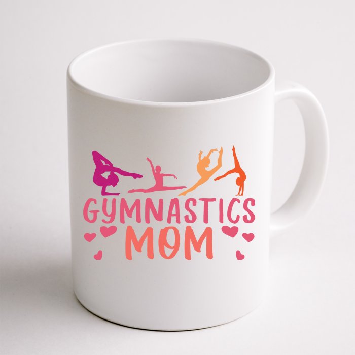 Gymnastics Mother Gymnast Mom Rhythmic Gymnastics Mom Gift Front & Back Coffee Mug