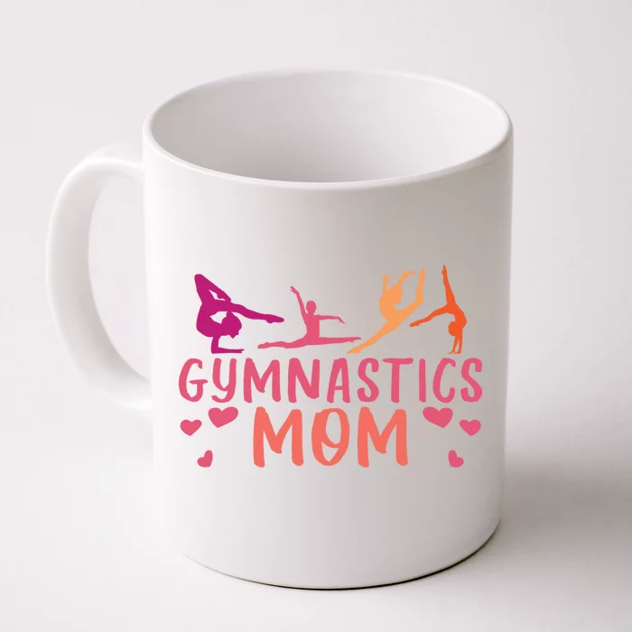 Gymnastics Mother Gymnast Mom Rhythmic Gymnastics Mom Gift Front & Back Coffee Mug