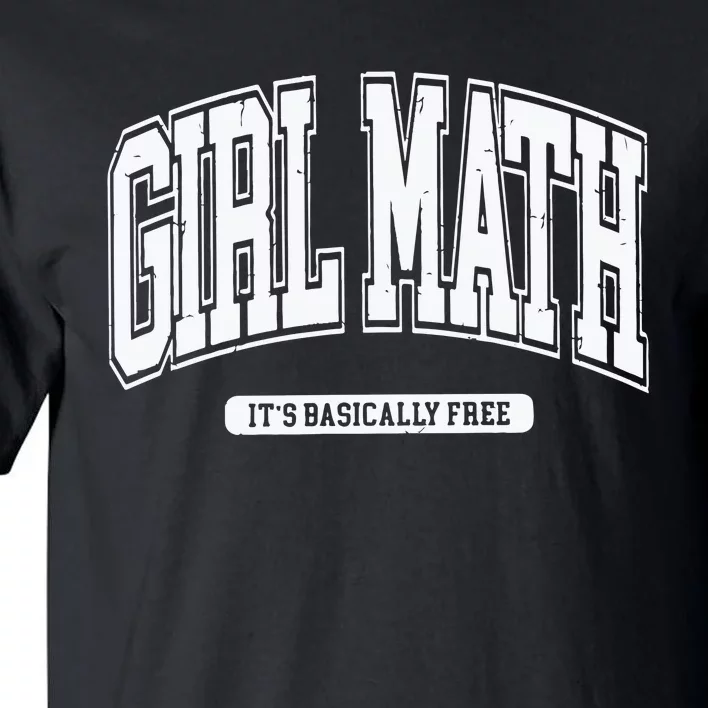 Girl Math Tall T-Shirt