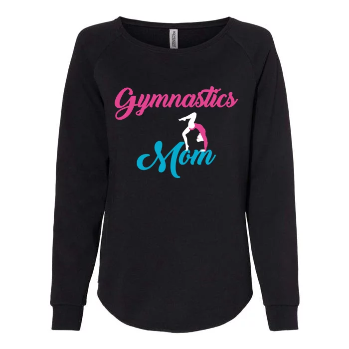 Gymnastics Mom Gift Mom Support Gift Gymnast Gift Cool Gift Womens California Wash Sweatshirt