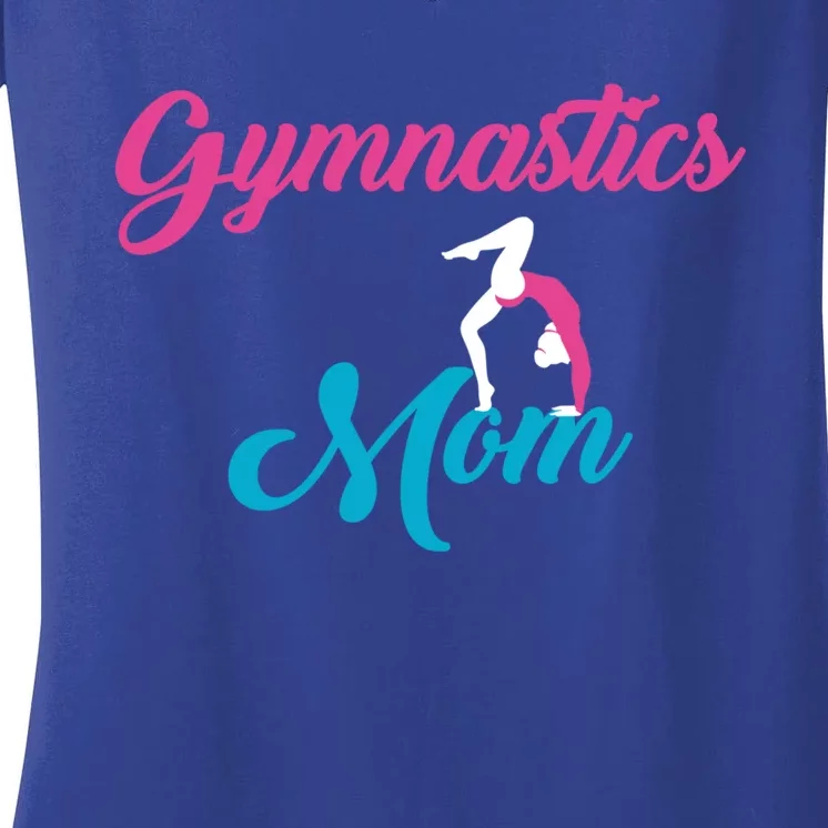 Gymnastics Mom Gift Mom Support Gift Gymnast Gift Cool Gift Women's V-Neck T-Shirt