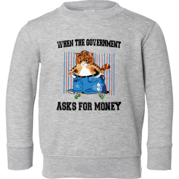 Gov Money Toddler Sweatshirt