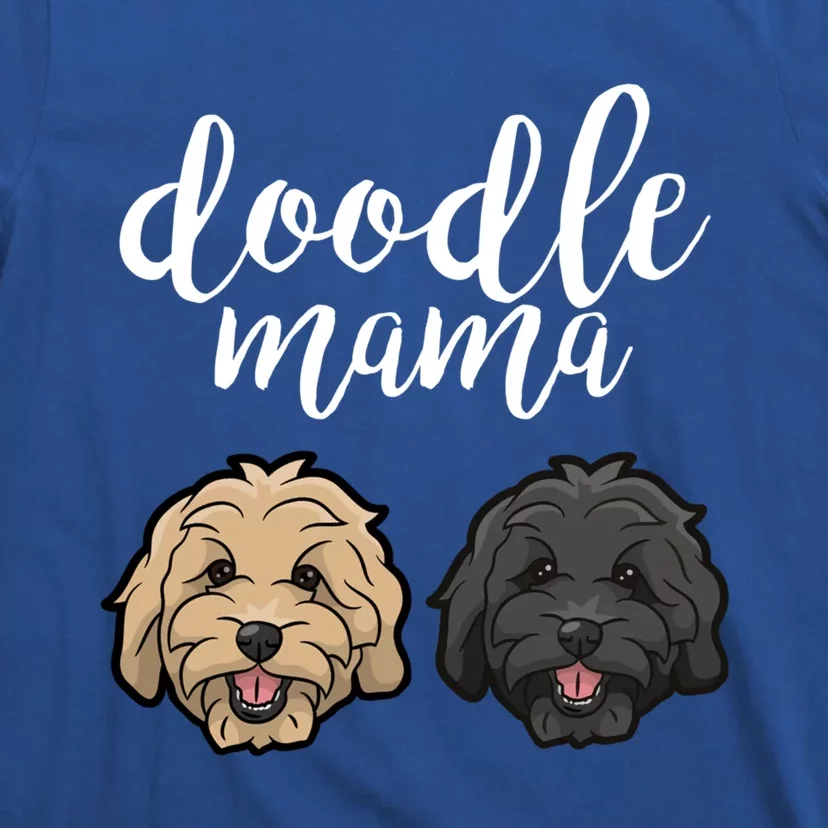 Goldendoodle Mama Gift Doodle Mama Cute Dog Gift Cute Gift T-Shirt