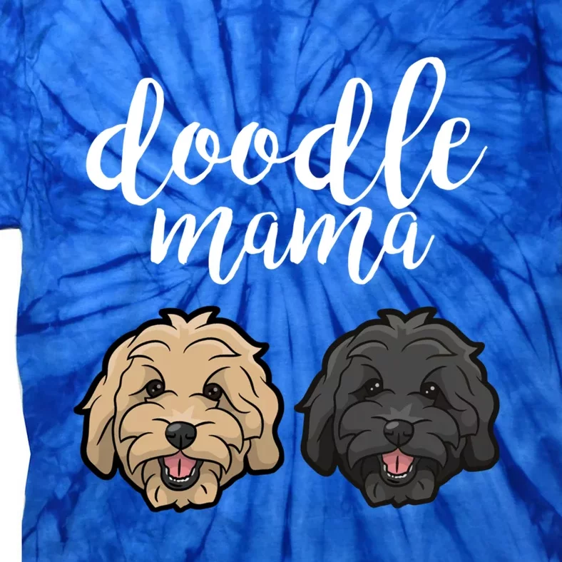 Goldendoodle Mama Gift Doodle Mama Cute Dog Gift Cute Gift Tie-Dye T-Shirt